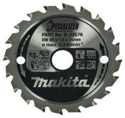 MAKITA Sågklinga Trä 85x15x1,0 T20 Specialized| Sågklinga Cirkelsågar, Sänksågar